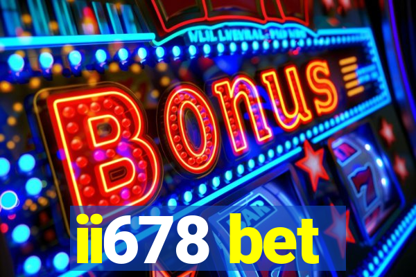 ii678 bet